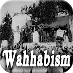 History of Wahhabism for PC