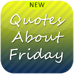 Quotes about Friday for PC