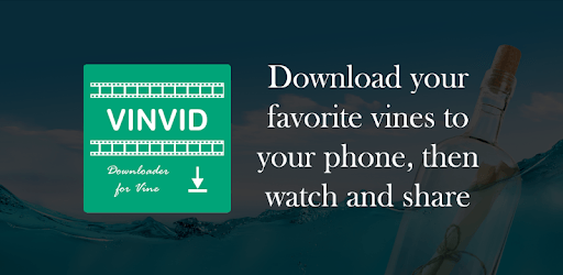 Vinvid Downloader(forVine) for PC - Free Download & Install on Windows ...