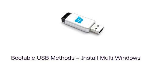 Bootable USB Methods – Install Multi Windows PC screenshot
