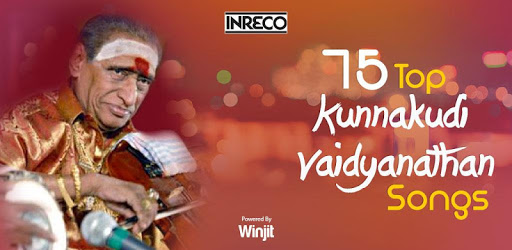 75 Top Kunnakudi Vaidyanathan Songs PC screenshot 75 Top Kunnakudi Vaidyanathan Songs PC screenshot
