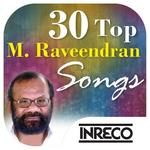 30 Top M. Raveendran Songs for PC 30 Top M. Raveendran Songs for PC