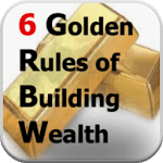 6 Golden Rules of Building Wealth for PC