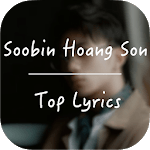 Soobin Hoang Son Lyrics for PC Soobin Hoang Son Lyrics for PC