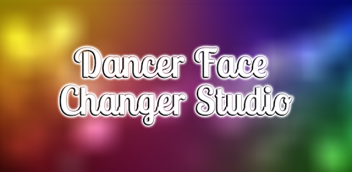 Dancer Face Changer Studio PC screenshot Dancer Face Changer Studio PC screenshot