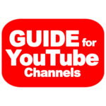 Guide for YouTube Channels for PC Guide for YouTube Channels for PC