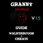 Granny Guide (Unofficial) Walkthrough & More for PC
