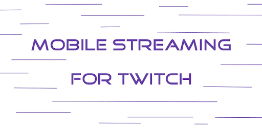 Mobile Streaming for Twitch PC screenshot Mobile Streaming for Twitch PC screenshot