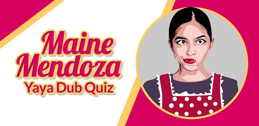Maine Mendoza Yaya Dub Quiz PC screenshot Maine Mendoza Yaya Dub Quiz PC screenshot