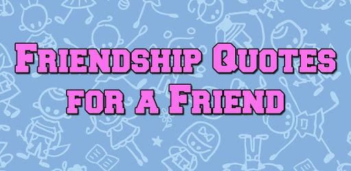 Friendship Quotes for a Friend PC screenshot Friendship Quotes for a Friend PC screenshot