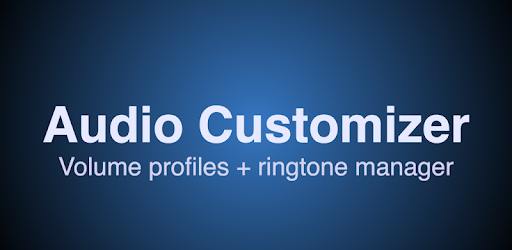 Audio Customizer - Volume and Ringtones manager PC screenshot