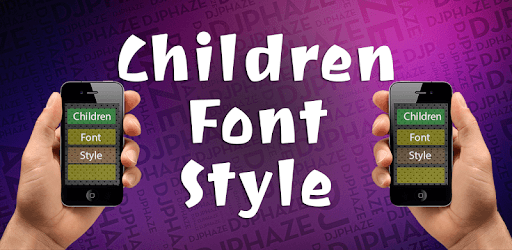 Children Font Style PC screenshot Children Font Style PC screenshot
