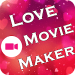 Love Movie Maker With Song for PC