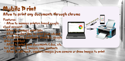 Mobile Print ( based on Chrome ) PC screenshot