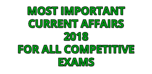 CURRENT AFFAIRS 2018 - FOR ALL COMPETITIVE EXAMS PC screenshot