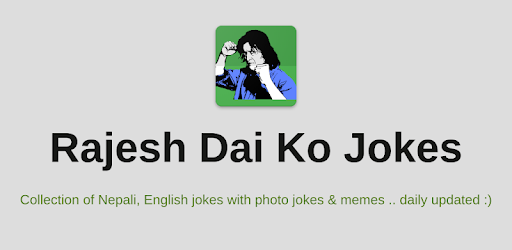 Rajesh Dai Ko Jokes (Nepali Jokes & Memes) PC screenshot Rajesh Dai Ko Jokes (Nepali Jokes & Memes) PC screenshot