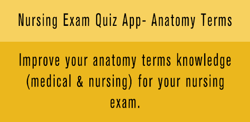 Nursing Exam Quiz- Medical & Nursing Terms-ANATOMY PC screenshot