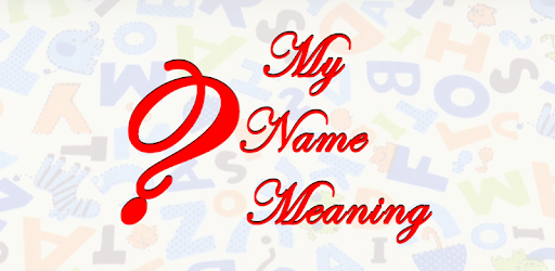 My Name Meaning: check what is behind your name PC screenshot My Name Meaning: check what is behind your name PC screenshot
