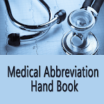 Medical Abbreviation Hand Book for PC Medical Abbreviation Hand Book for PC