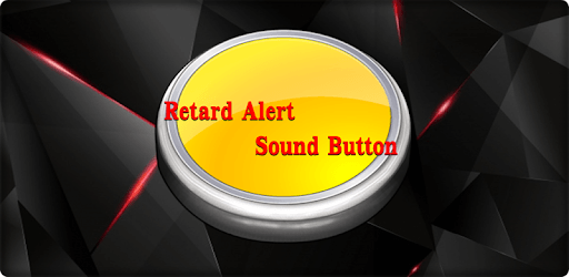 Retard Alert Sound Button PC screenshot