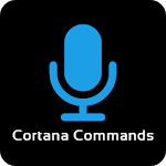 Voice Commands for Cortana for PC Voice Commands for Cortana for PC