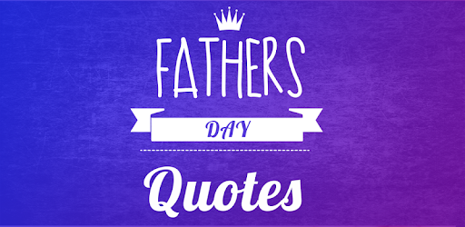 Fathers Day Quotes PC screenshot