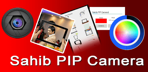 Sahib PIP Camera PC screenshot