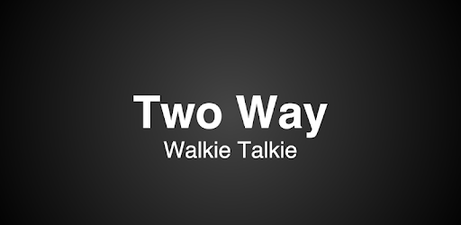 Two Way : Walkie Talkie PC screenshot