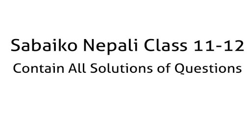 Sabaiko Nepali Class 11-12 PC screenshot