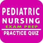 Pediatric Nursing Questions for PC Pediatric Nursing Questions for PC