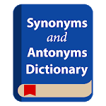 Synonyms and Antonyms Dictionary for PC Synonyms and Antonyms Dictionary for PC
