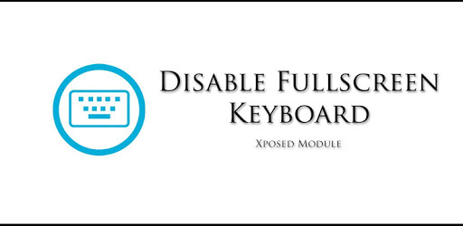 Disable Fullscreen Keyboard PC screenshot