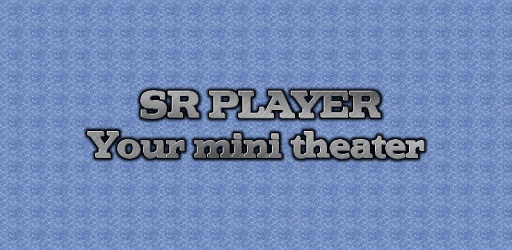SR Player (Video Player) PC screenshot
