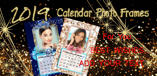2019 Calendar Photo Frames New Year Greeting Frame PC screenshot 2019 Calendar Photo Frames New Year Greeting Frame PC screenshot