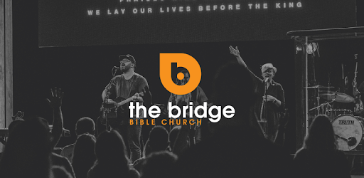 The Bridge Bible Church App PC screenshot