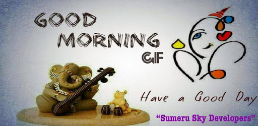 Good Morning GIF , Wishes Image PC screenshot Good Morning GIF , Wishes Image PC screenshot