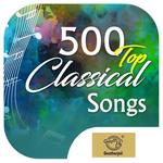 500 Top Classical Songs for PC