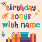 Birthday Songs with Name (Song Maker) for PC Birthday Songs with Name (Song Maker) for PC