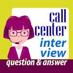 Call center interview question answers for PC
