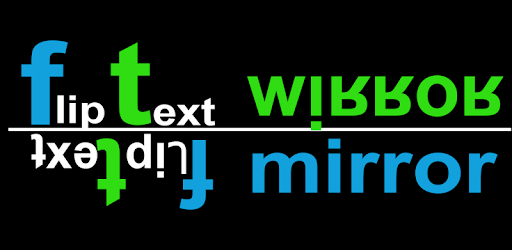 Flip Text: Text effects upside down, mirror PC screenshot