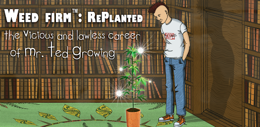 Weed Firm: RePlanted PC screenshot