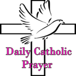 Daily Catholic Prayer for PC Daily Catholic Prayer for PC