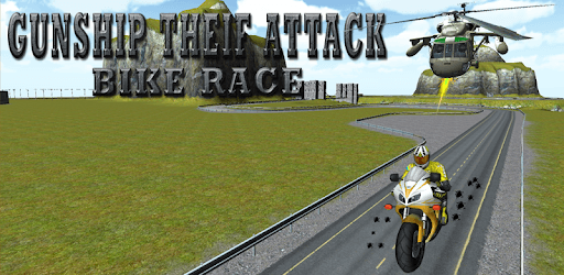 Gunship Thief Attack:Bike Race PC screenshot