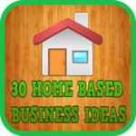 30 Home Based Business Ideas for PC