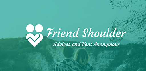 Friend Shoulder: Advices and Vent Anonymous - chat PC screenshot