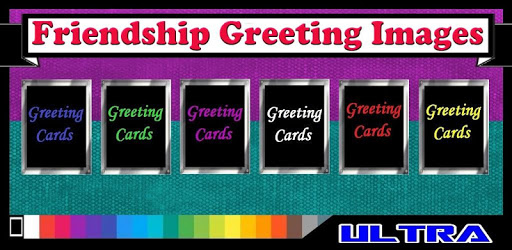 Friendship Greeting Images PC screenshot Friendship Greeting Images PC screenshot