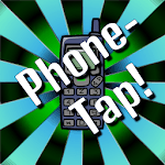 Phone Tap for PC Phone Tap for PC