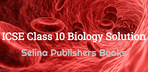 ICSE Class 10 Biology Selina Publishers Solutions PC screenshot