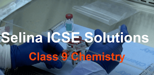 ICSE Class 9 Chemistry Solution Selina Publisher PC screenshot