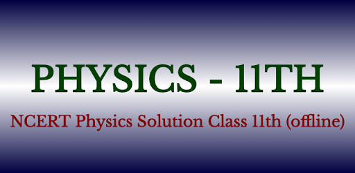 NCERT Physics Solution Class 11th (offline) PC screenshot NCERT Physics Solution Class 11th (offline) PC screenshot